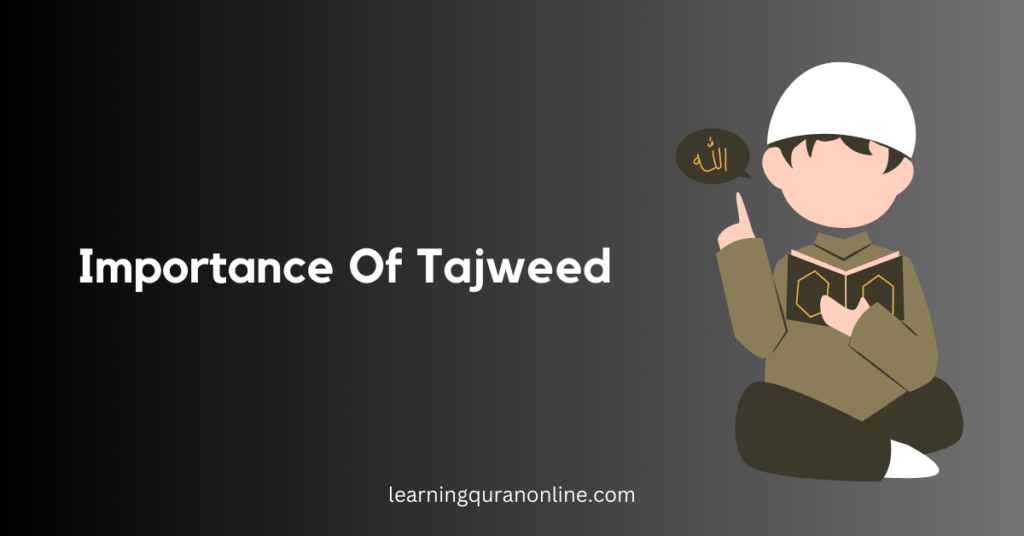 A child illustration of reciting quran correctly showing importance of tajweed.