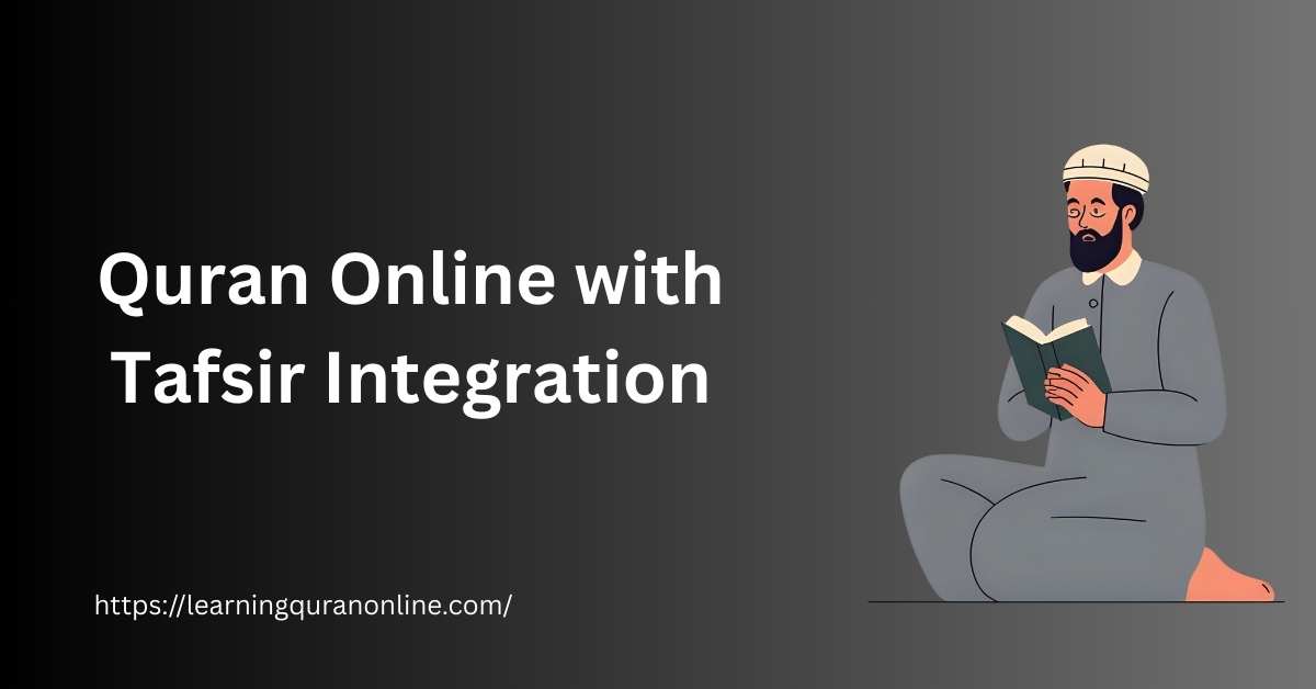 Quran Online with Tafsir Integration