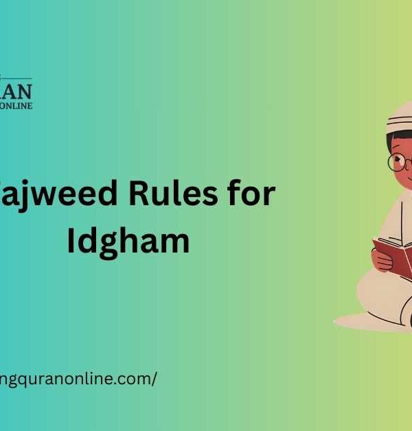 Tajweed Rules for Idgham