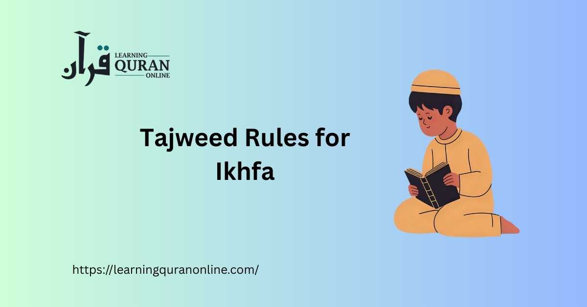 Tajweed Rules for Ikhfa