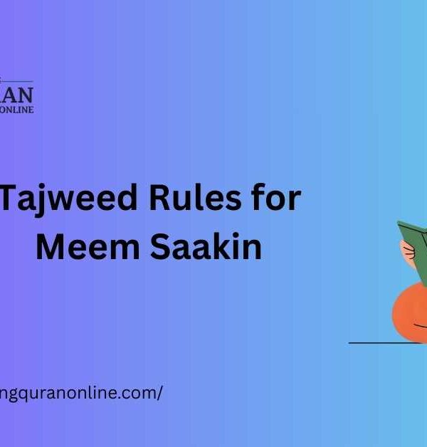 Tajweed Rules for Meem Saakin