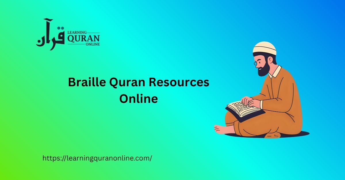 Braille Quran Resources Online