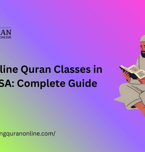 Online Quran Classes in USA: Complete Guide