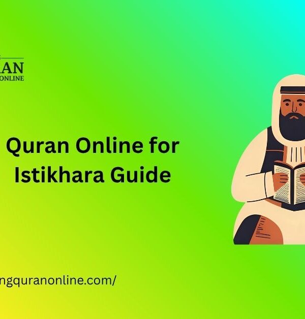 Quran Online for Istikhara Guide