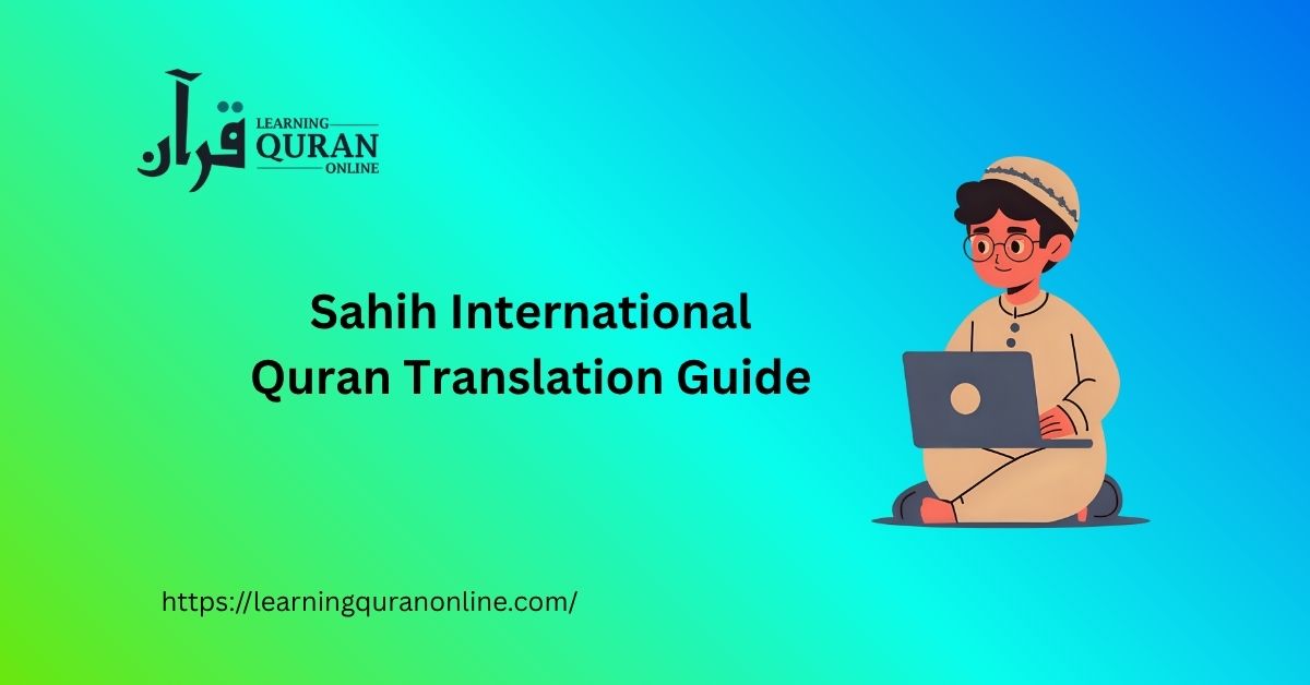 Sahih International Quran Translation Guide