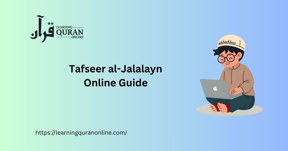 Tafseer al-Jalalayn Online Guide