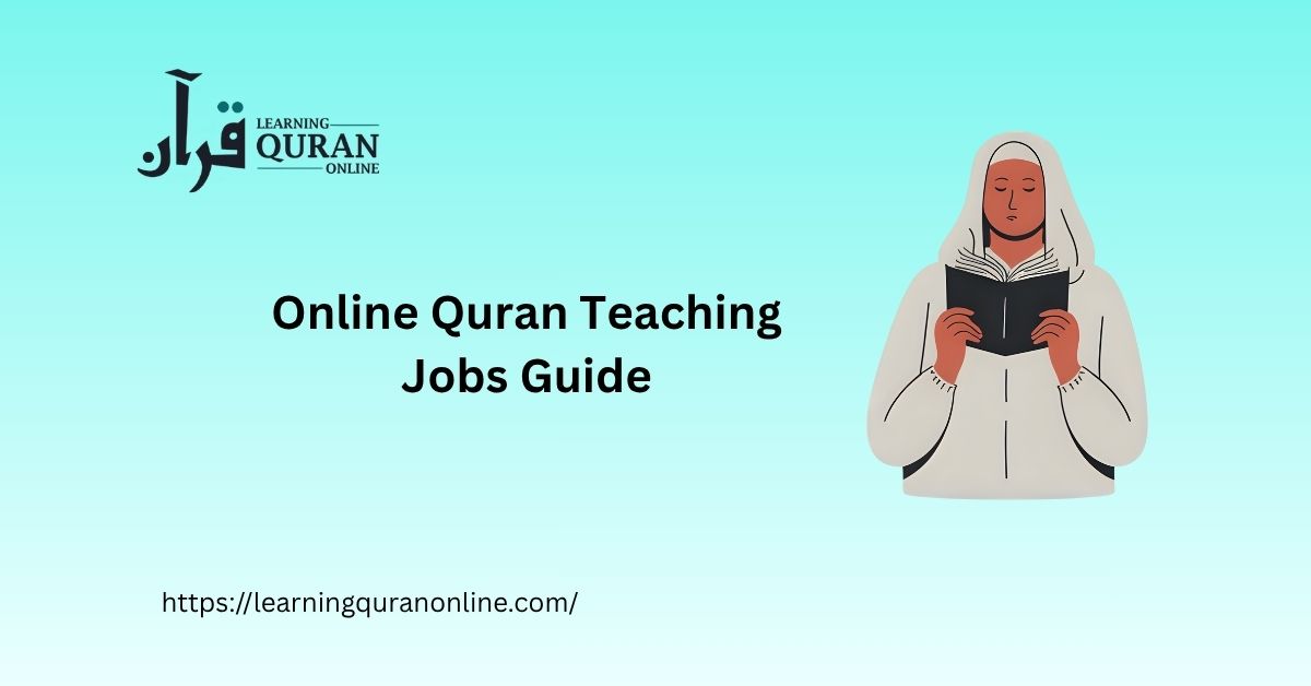 Online Quran Teaching Jobs Guide