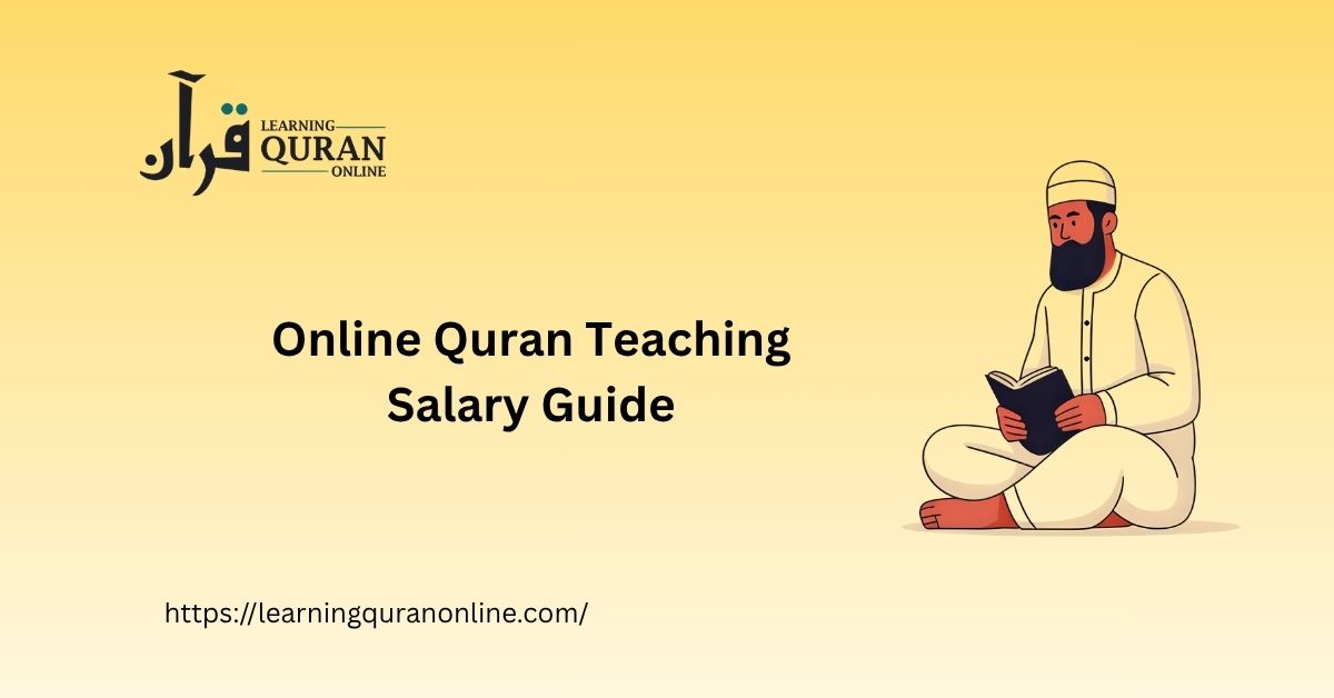 Online Quran Teaching Salary Guide