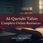 Al-Qurtubi Tafsir: Complete Online Resources
