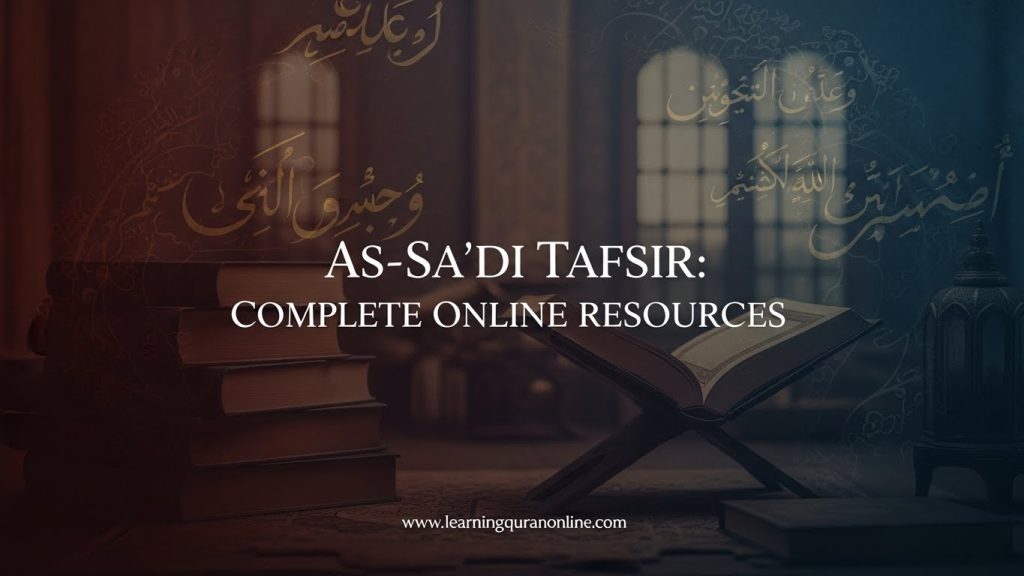 As-Sa'di Tafsir: Complete Online Resources