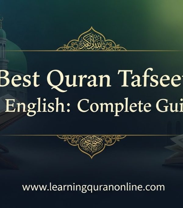 Best Quran Tafseer in English: Complete Guide
