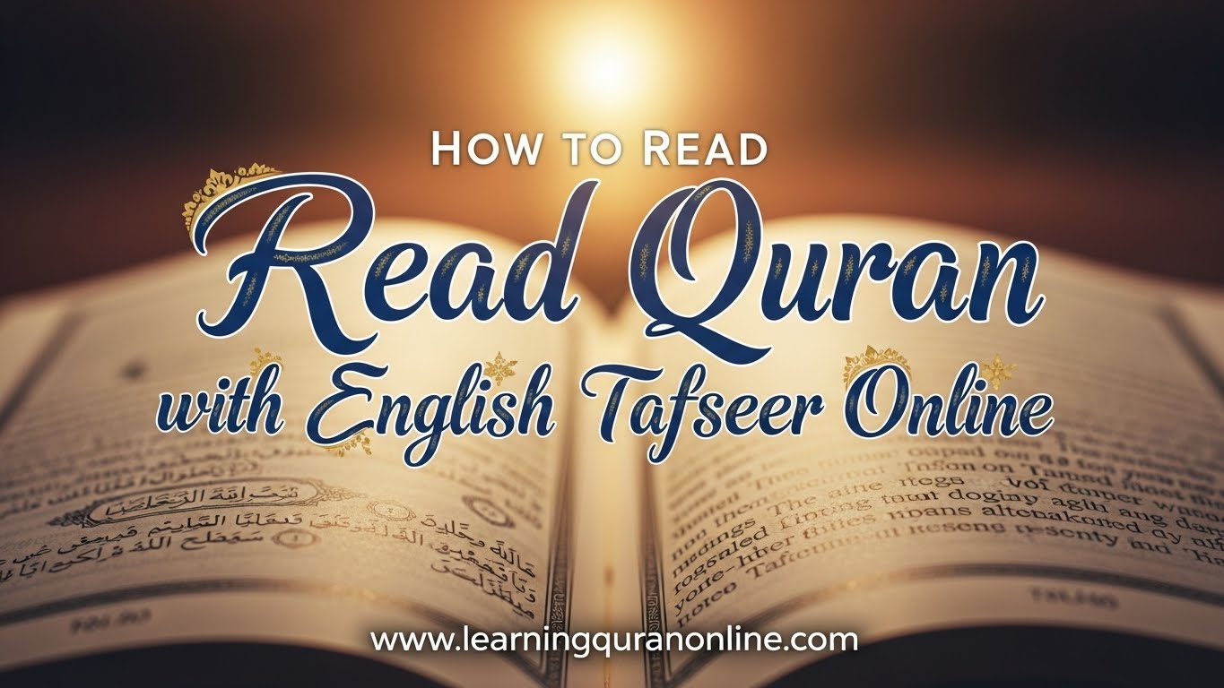 How to Read Quran with English Tafseer Online