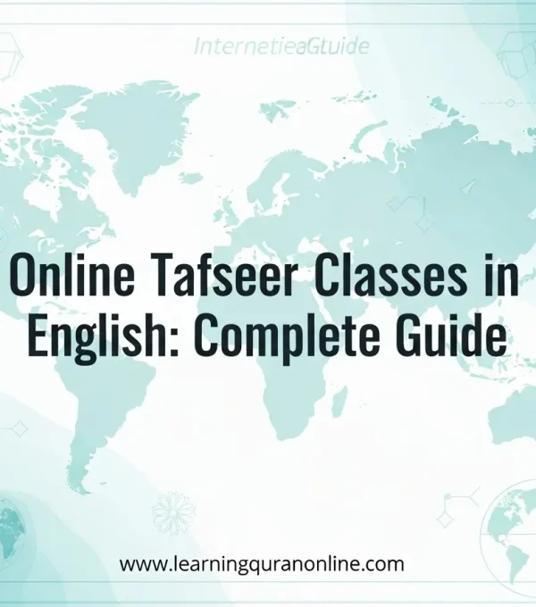 Online Tafseer Classes in English: Complete Guide